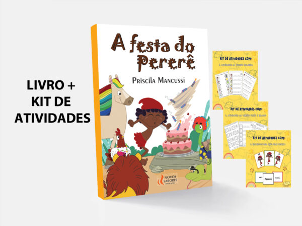 Livro: A Festa do Pererê - Priscila Mancussi + Kit de Atividades
